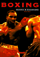 Boxing: Heroes & Champions