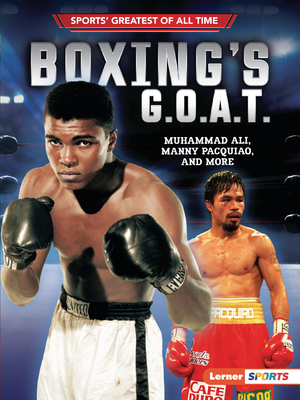 Boxing's G.O.A.T.: Muhammad Ali, Manny Pacquiao, and More - Fishman, Jon M