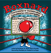 Boxnard: Counterstories as counterpunches Contrahistorias como contragolpes