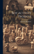 Boy Activity Projects