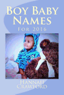 Boy Baby Names: For 2016