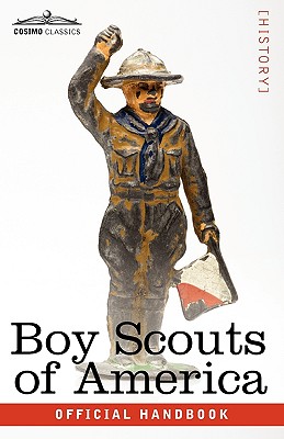 Boy Scouts of America: The Official Handbook for Boys, Seventeenth Edition - Boy Scouts of America, Scouts Of America