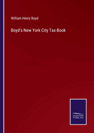 Boyd's New York City Tax-Book