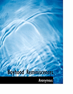 Boyhood Reminiscences