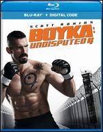 Boyka: Undisputed [Includes Digital Copy] [Blu-ray]