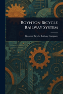 Boynton Bicycle Railway System