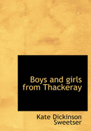 Boys and Girls from Thackeray