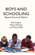 Boys and Schooling: Beyond Structural Reform