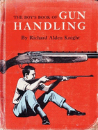 Boys' Book of Gun Handling