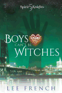 Boys Can't Be Witches