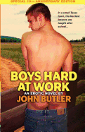Boys Hard At Work: 10th Anniversary Edition