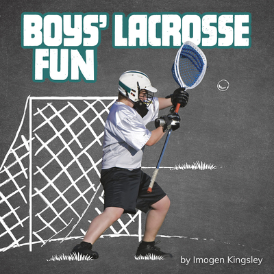 Boys' Lacrosse Fun - Kingsley, Imogen