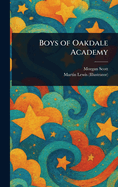 Boys of Oakdale Academy