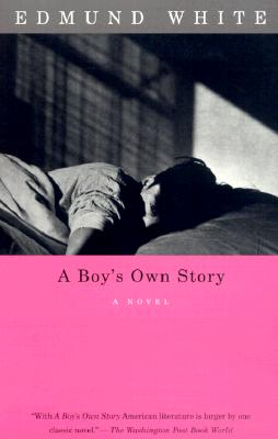 Boys Own Story - White, Edmund