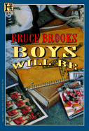 Boys Will Be - Brooks, Bruce