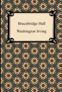 Bracebridge Hall