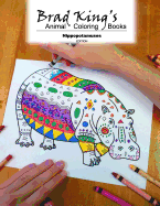 Brad King's Animal Coloring Book: Hippopotamuses
