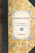BRADBURY'S TRAVELS in the Interior of America, 1809-1811