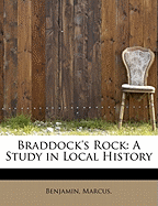 Braddock's Rock: A Study in Local History