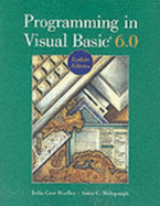 Bradley ] Programming in Visual Basic 6.0 Updated Edition ] 2002 ] 4 - Bradley, Julia Case