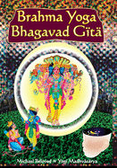 Brahma Yoga Bhagavad Gita