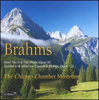 Brahms: Chamber Music for Winds & Strings - Chicago Chamber Musicians; Clancy Newman (cello); Gail Williams (horn); Jasmine Lin (violin); Joseph Genualdi (violin);...