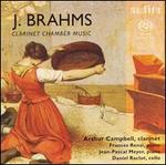 Brahms: Clarinet Chamber Music