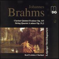 Brahms: Clarinet Quintet, Op.115, String Quartet, Op.51,2 - Andreas Seidel (violin); Ivo Bauer (viola); Karl Leister (clarinet); Leipziger Streichquartett; Matthias Moosdorf (cello);...