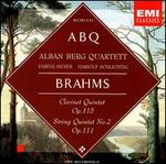 Brahms: Clarinet Quintet, Op. 115; String Quintet No. 2, Op. 111 - Alban Berg Quartet; Hariolf Schlichtig (viola); Sabine Meyer (clarinet)