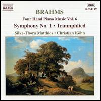 Brahms: Four Hand Piano Music, Vol. 6 - Symphony No. 1; Triumphlied - Christian Kohn (piano); Silke-Thora Matthies (piano)
