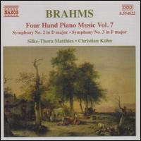 Brahms: Four Hand Piano Music, Vol. 7 - Symphonies Nos. 2 & 3 - Christian Kohn (piano); Silke-Thora Matthies (piano)