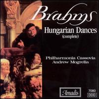 Brahms: Hungarian Dances (Complete) - Philharmonia Cassovia; Andrew Mogrelia (conductor)