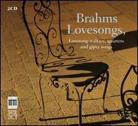 Brahms: Lovesongs - Friederike Haug (piano); Jrgen Meier (piano); Chamber Choir of Europe (choir, chorus); Nicol Matt (conductor)