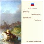 Brahms: Piano Quartet No. 3; Schumann: Piano Quartet