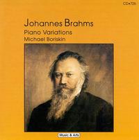 Brahms: Piano Variations - Michael Boriskin (piano)