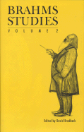 Brahms Studies, Volume 2