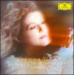 Brahms: The Violin Sonatas [2009 Recording] - Anne-Sophie Mutter (violin); Lambert Orkis (piano)