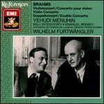 Brahms: Violin Concerto; Double Concerto - Edgar Shann (oboe); Emanuel Brabec (cello); Willi Boskovsky (violin); Yehudi Menuhin (violin); Wilhelm Furtwngler (conductor)