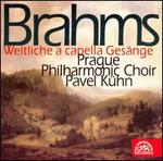 Brahms: Weltliche acapella Gesnge