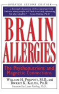 Brain Allergies: The Psycho-Nutrient Connection