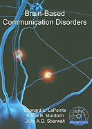 Brain-Based Communication Disorders [with DVD]