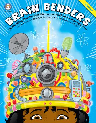 Brain Benders, Grades 3 - 5: Challenging Puzzles and Games for Math and Language Arts - Rainbow Bridge Publishing (Compiled by)