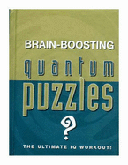 Brain-boosting Quantum Puzzles - Wells, Sarah (Editor)