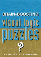 Brain-Boosting Visual Logic Puzzles: The Ultimate IQ Workout!