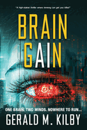 Brain Gain: A high-stakes technothriller