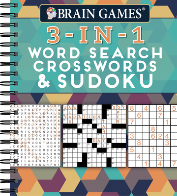 Brain Games - 3-In-1: Word Search, Crosswords & Sudoku (256 Pages) - Publications International Ltd, and Brain Games