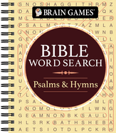 Brain Games - Bible Word Search: Psalms and Hymns