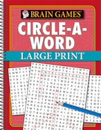Brain Games - Circle-A-Word - Large Print