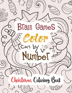 Brain Games Color by Number: Christmas Coloring Book, Color by Number Books, A Christian Coloring Book gift card alternative, Guided Coloring Book for Beginners