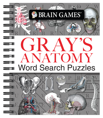 Brain Games - Gray's Anatomy Word Search Puzzles - Publications International Ltd, and Brain Games